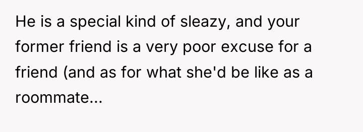 He is a special kind of sleazy, and your former...