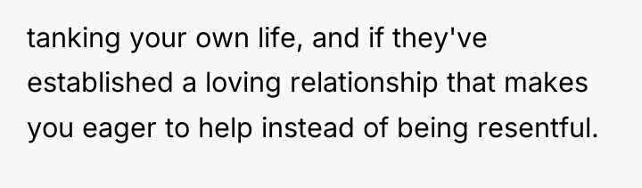tanking your own life, and if they've established a loving...