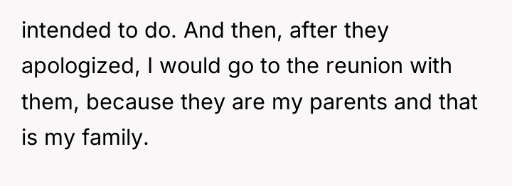 intended to do. And then, after they apologized, I would...