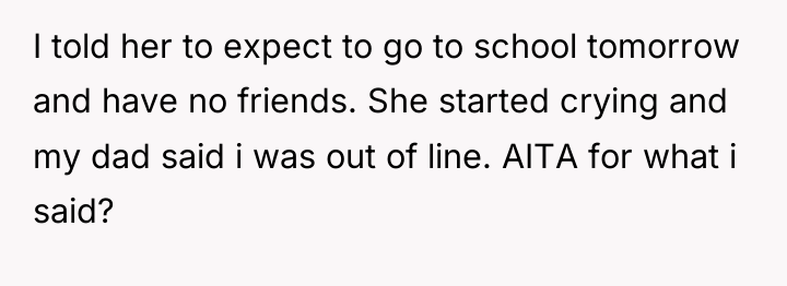 I told her to expect to go to school tomorrow...