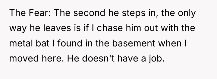 The Fear: The second he steps in, the only way...
