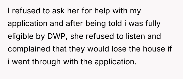 I refused to ask her for help with my application...