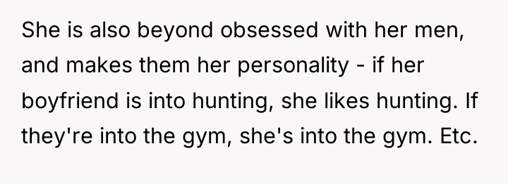 She is also beyond obsessed with her men, and makes...