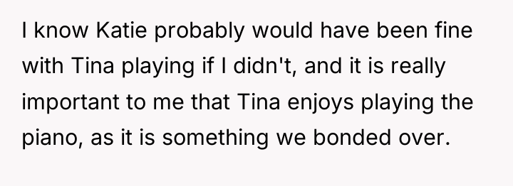 I know Katie probably would have been fine with Tina...