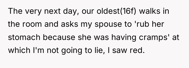 The very next day, our oldest(16f) walks in the room...