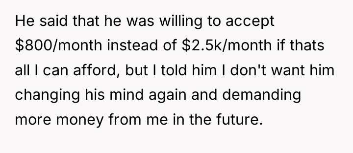 He said that he was willing to accept $800/month instead...