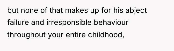 but none of that makes up for his abject failure...