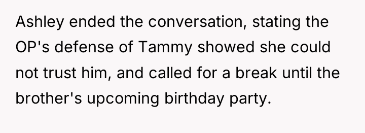 Ashley ended the conversation, stating the OP's defense of Tammy...
