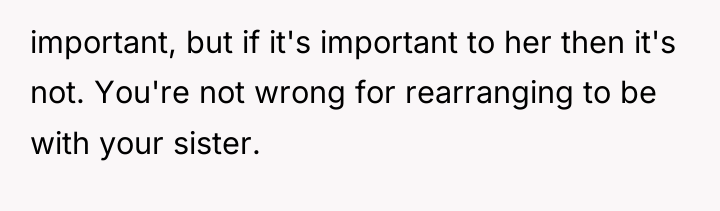 important, but if it's important to her then it's not....