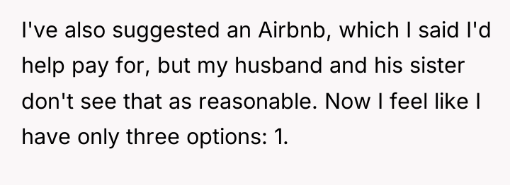 I've also suggested an Airbnb, which I said I'd help...