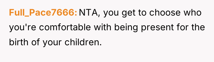 Full_Pace7666 NTA, you get to choose who you're comfortable with...