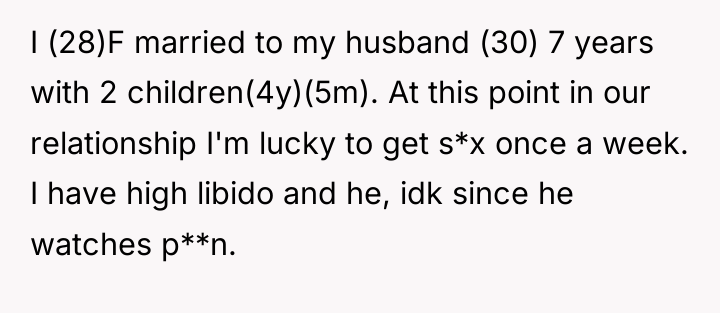 I (28)F married to my husband (30) 7 years with...