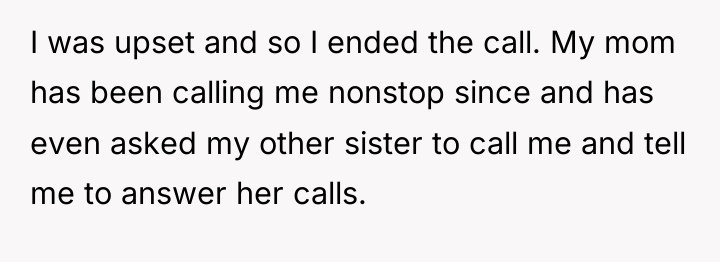 I was upset and so I ended the call. My...