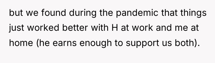 but we found during the pandemic that things just worked...
