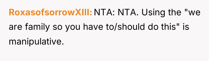RoxasofsorrowXIII NTA: NTA. Using the "we are family so you...