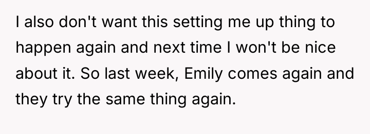 I also don't want this setting me up thing to...