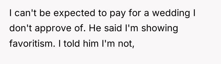 I can't be expected to pay for a wedding I...