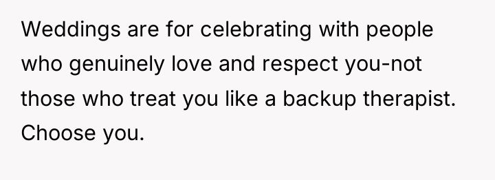 Weddings are for celebrating with people who genuinely love and...