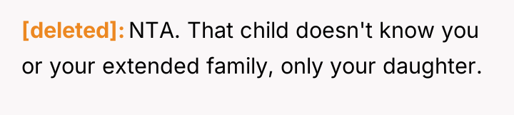 [deleted] NTA. That child doesn't know you or your extended...