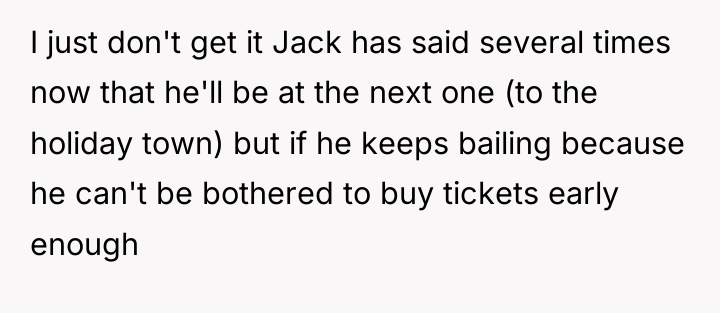 I just don't get it Jack has said several times...