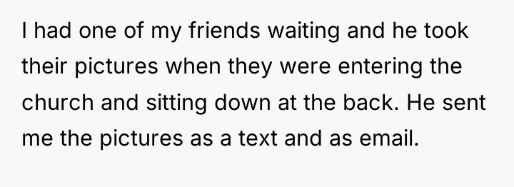 I had one of my friends waiting and he took...