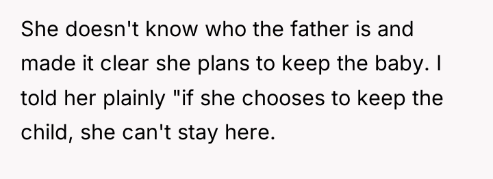 She doesn't know who the father is and made it...