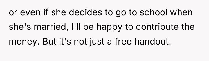 or even if she decides to go to school when...