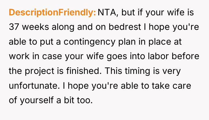DescriptionFriendly NTA, but if your wife is 37 weeks along...