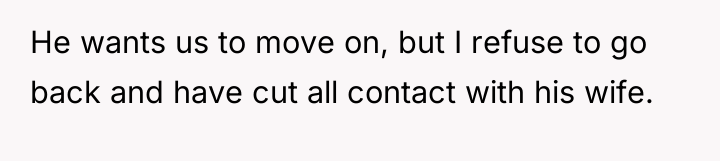 He wants us to move on, but I refuse to...