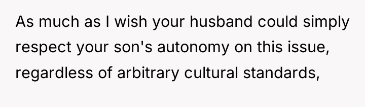 As much as I wish your husband could simply respect...