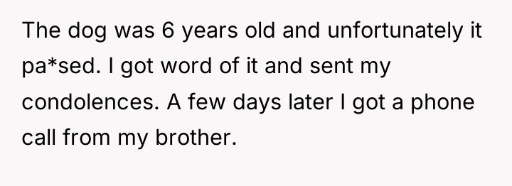 The dog was 6 years old and unfortunately it pa*sed....