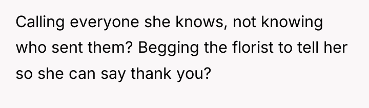 Calling everyone she knows, not knowing who sent them? Begging...