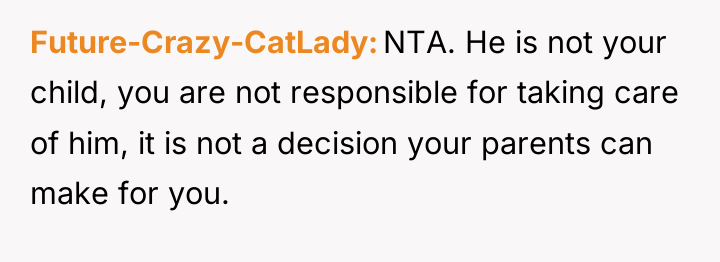 Future-Crazy-CatLady NTA. He is not your child, you are not...