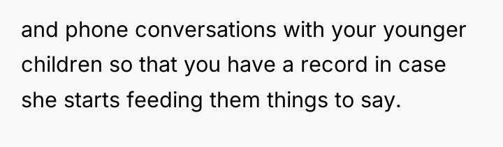 and phone conversations with your younger children so that you...