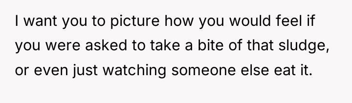 I want you to picture how you would feel if...