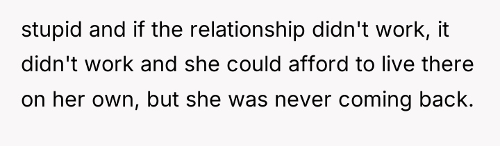 stupid and if the relationship didn't work, it didn't work...