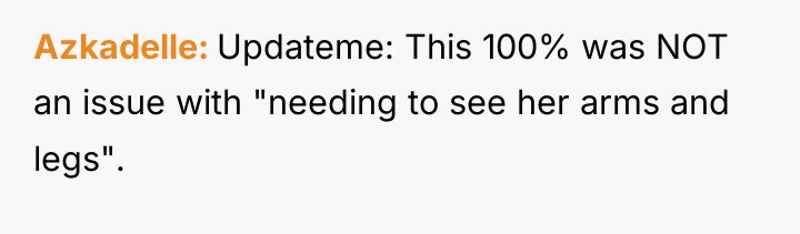 Azkadelle Updateme: This 100% was NOT an issue with "needing...