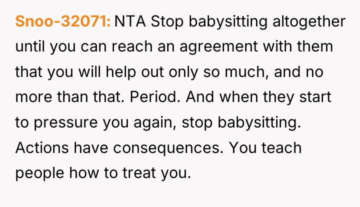 Snoo-32071 NTA Stop babysitting altogether until you can reach an...