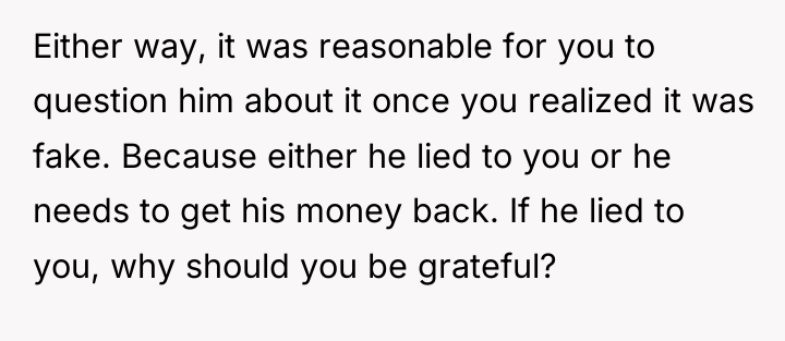 Either way, it was reasonable for you to question him...