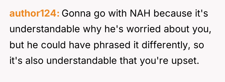 author124 Gonna go with NAH because it's understandable why he's...
