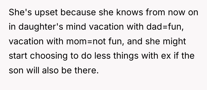 She's upset because she knows from now on in daughter's...