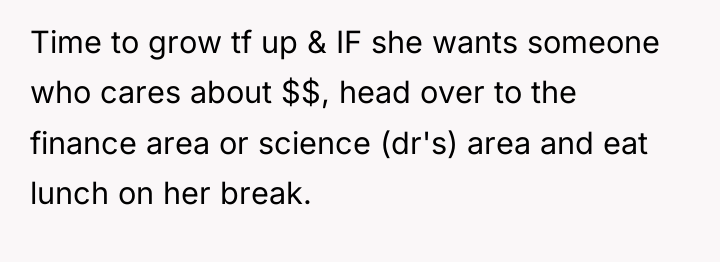 Time to grow tf up & IF she wants someone...