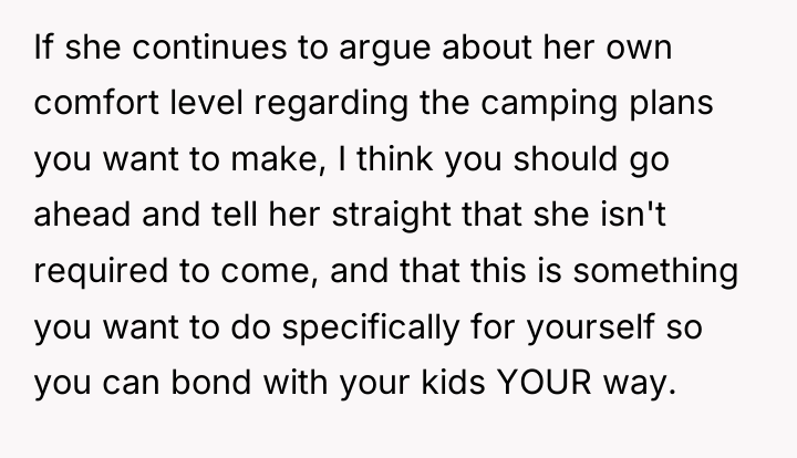 If she continues to argue about her own comfort level...