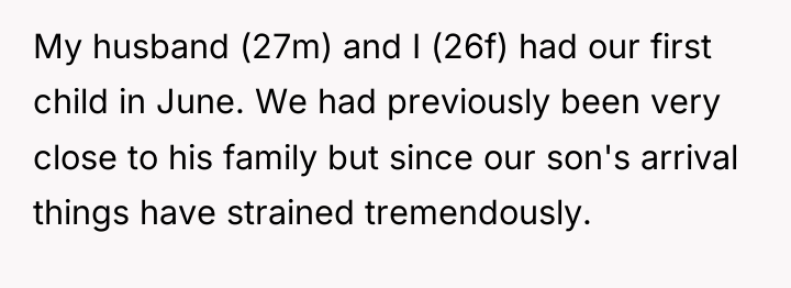 My husband (27m) and I (26f) had our first child...
