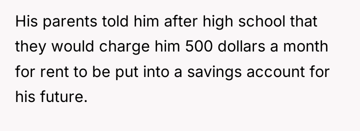 His parents told him after high school that they would...