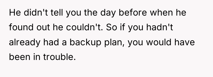He didn't tell you the day before when he found...