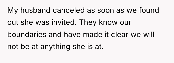 My husband canceled as soon as we found out she...