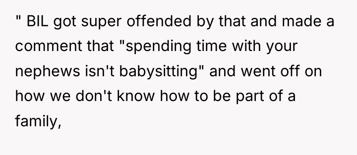 " BIL got super offended by that and made a...
