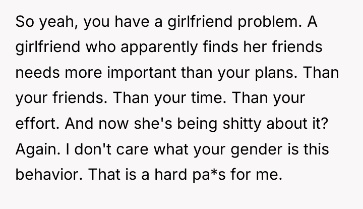 So yeah, you have a girlfriend problem. A girlfriend who...