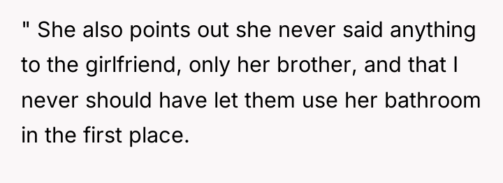 " She also points out she never said anything to...